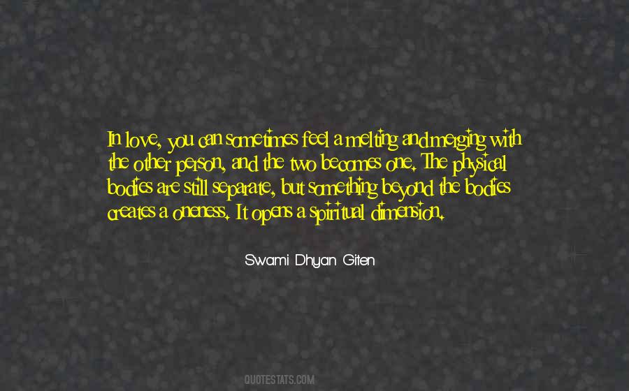 Swami Dhyan Giten Quotes #1280511