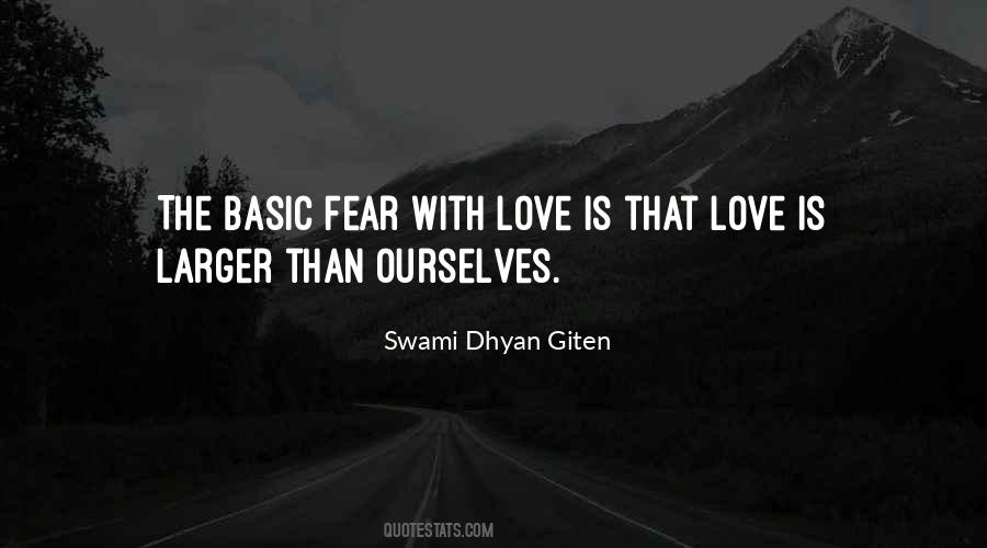Swami Dhyan Giten Quotes #159938