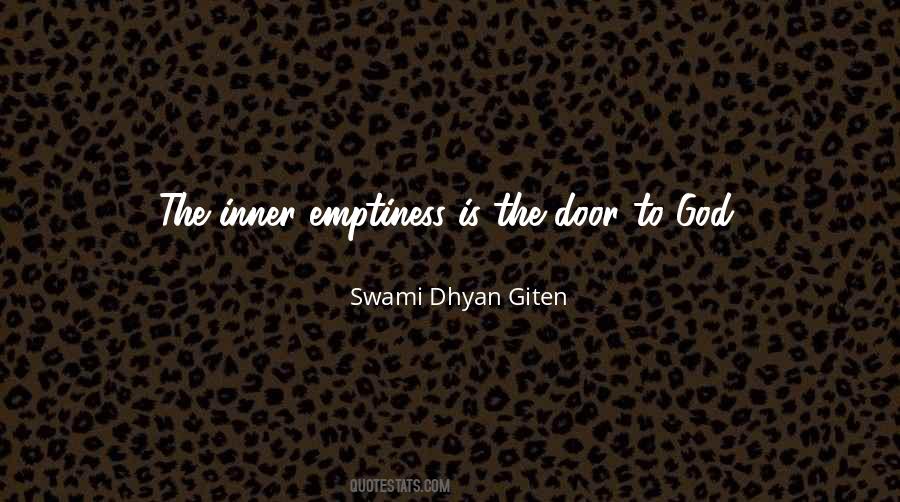 Swami Dhyan Giten Quotes #1609984