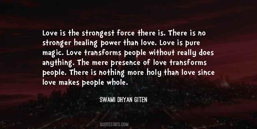 Swami Dhyan Giten Quotes #1652634