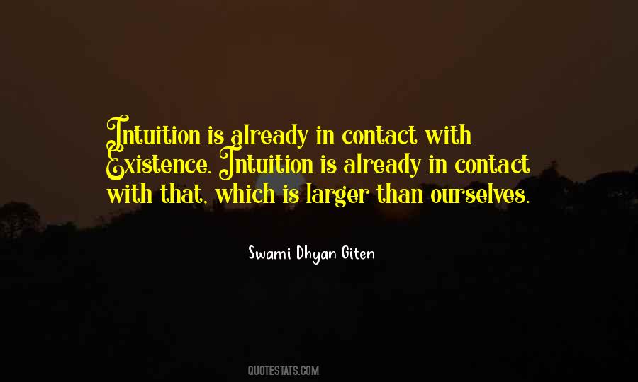 Swami Dhyan Giten Quotes #1759527