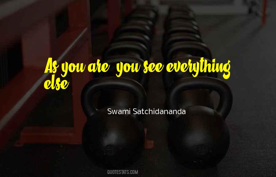 Swami Satchidananda Quotes #882640