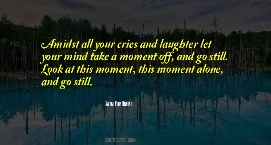 Swami Veda Bharati Quotes #1685504