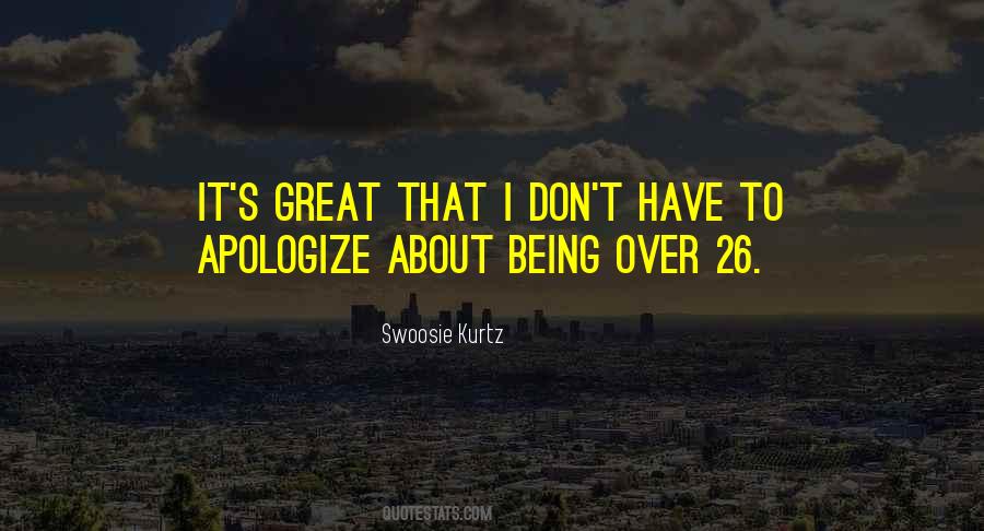 Swoosie Kurtz Quotes #1868293