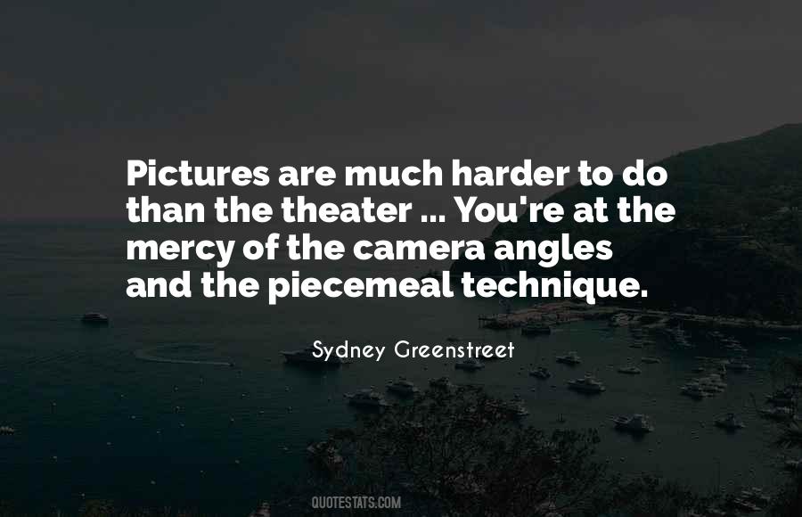 Sydney Greenstreet Quotes #181994