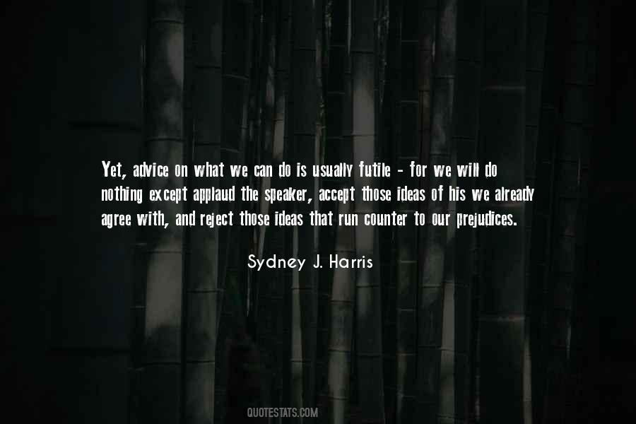 Sydney Harris Quotes #286279