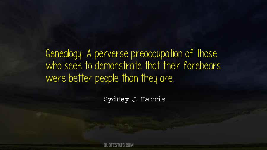 Sydney Harris Quotes #317544