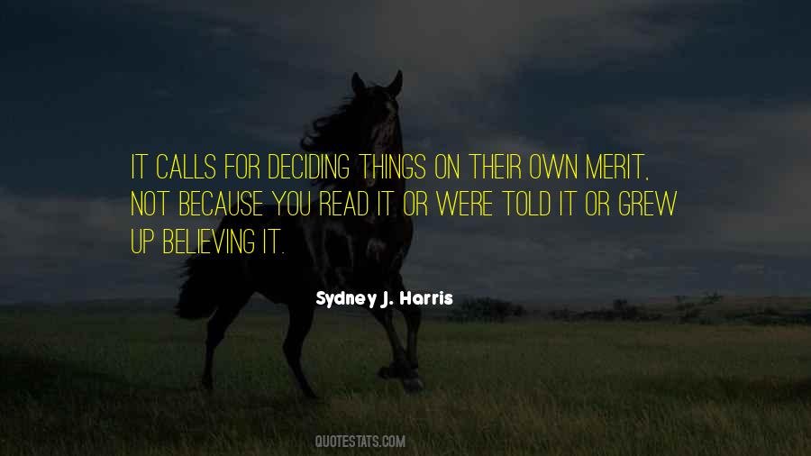 Sydney Harris Quotes #581806