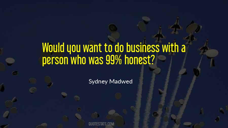 Sydney Madwed Quotes #1872699