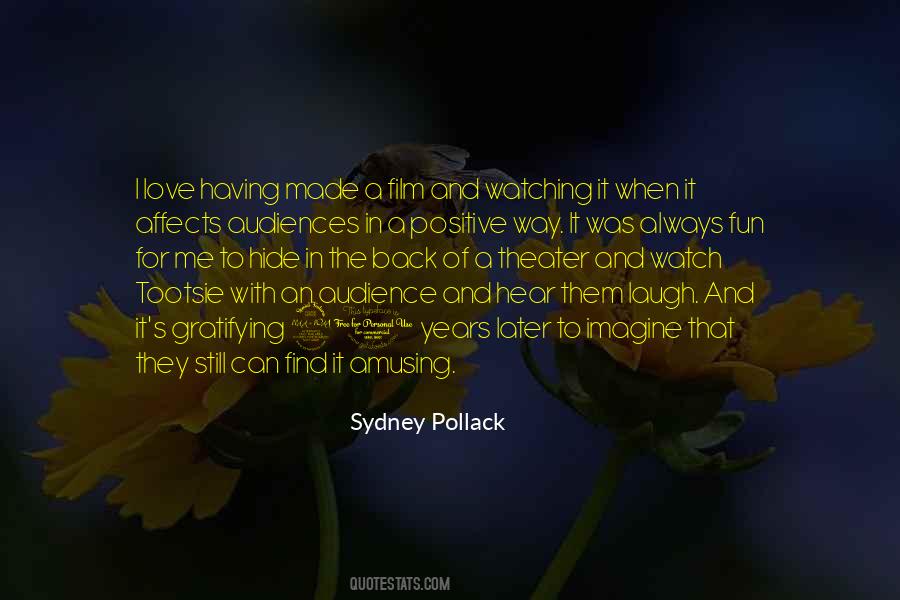 Sydney Pollack Quotes #1066436