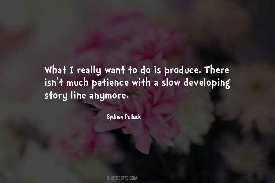 Sydney Pollack Quotes #1147745