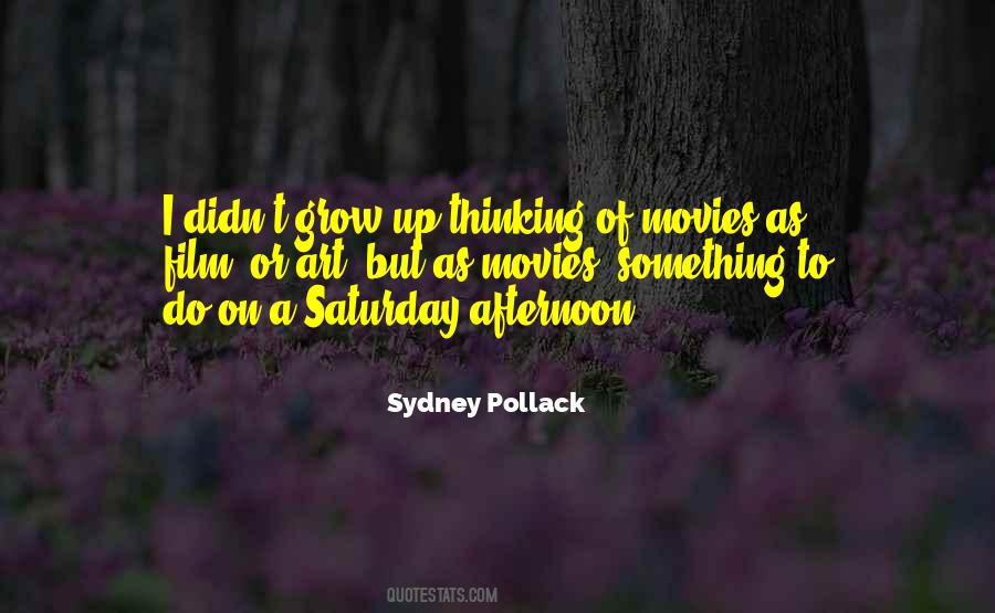 Sydney Pollack Quotes #1267512