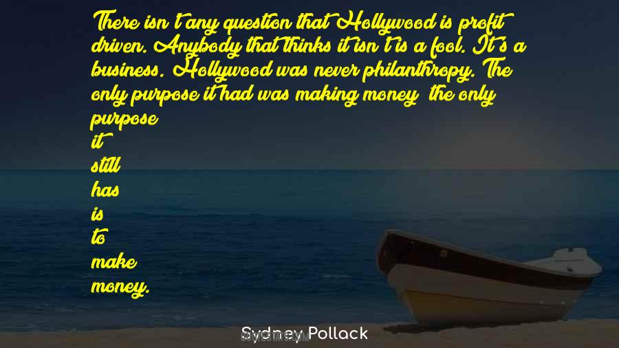 Sydney Pollack Quotes #501668