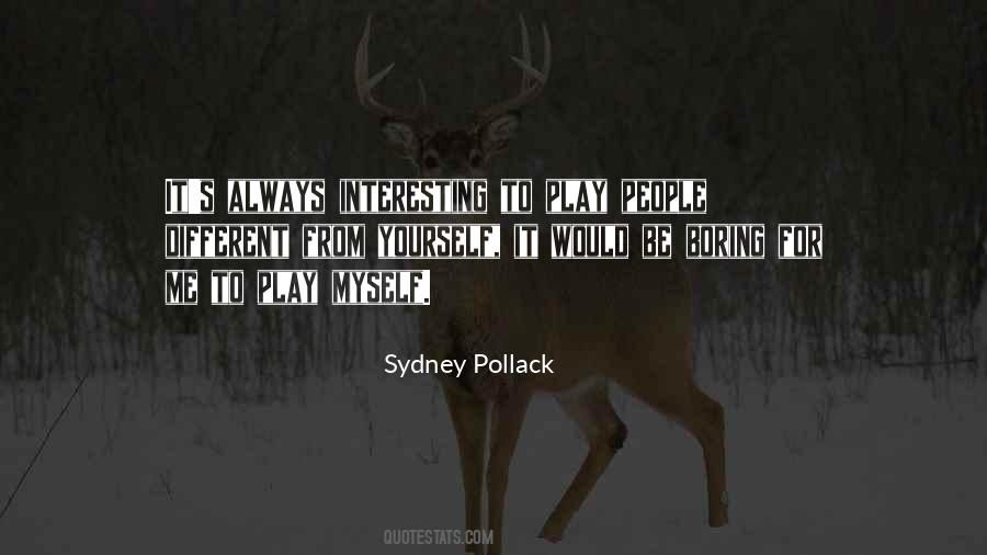 Sydney Pollack Quotes #977843