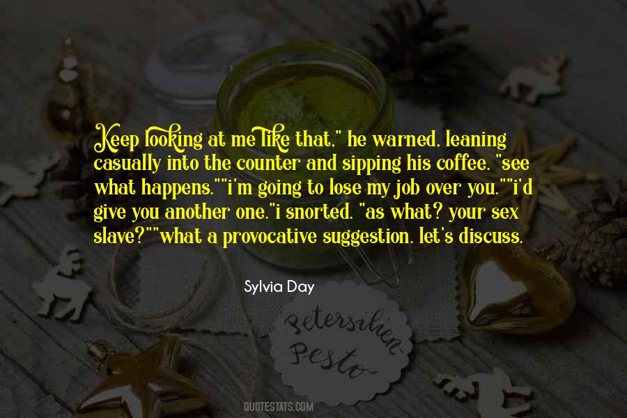 Sylvia Day Quotes #361487