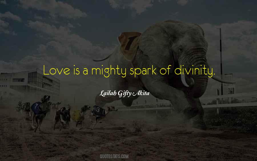 Quotes About Spark Of Love #1183573