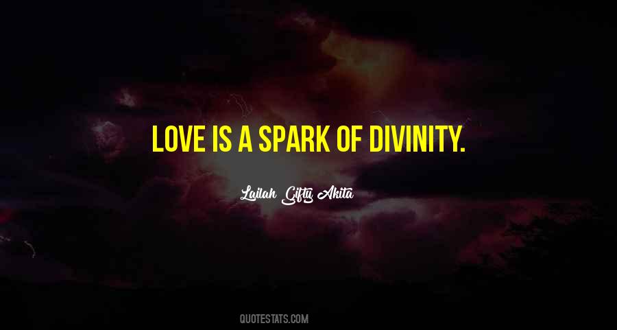 Quotes About Spark Of Love #1779411