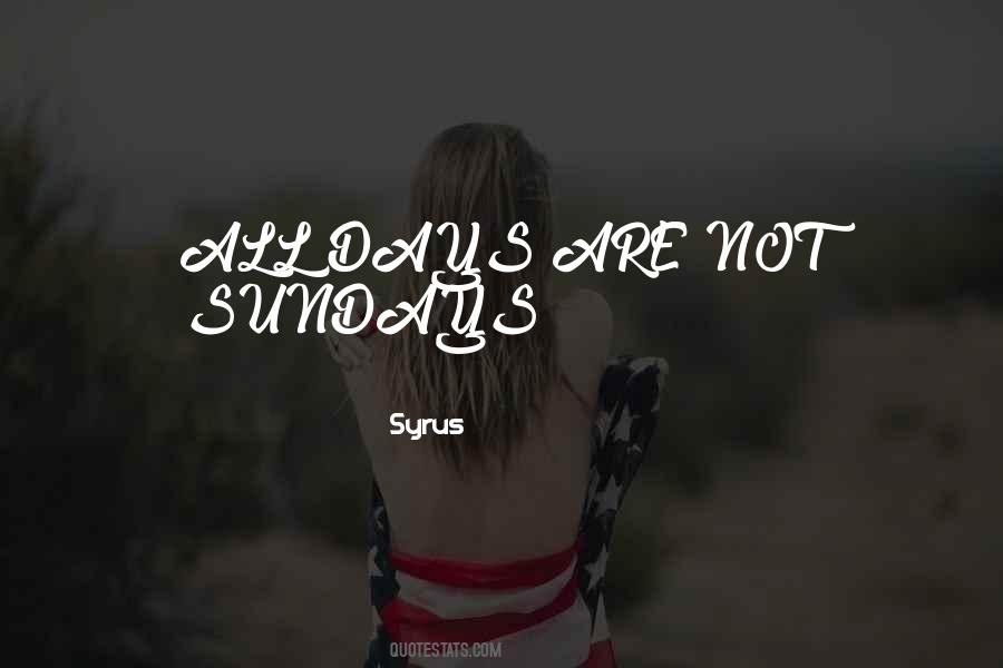 Syrus Quotes #281088