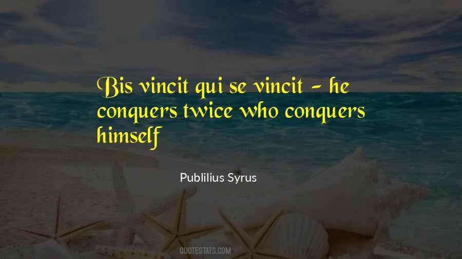 Syrus Quotes #370587