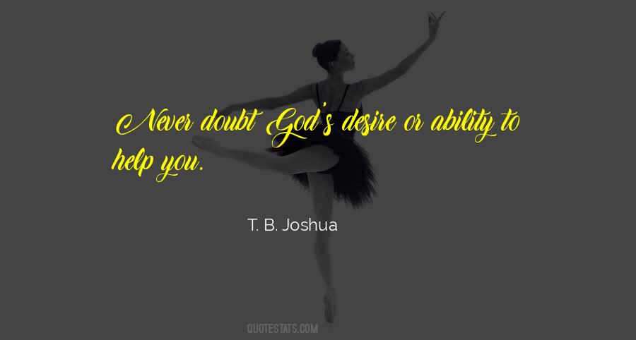 T B Joshua Quotes #111634