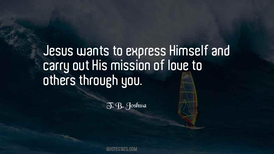 T B Joshua Quotes #506843