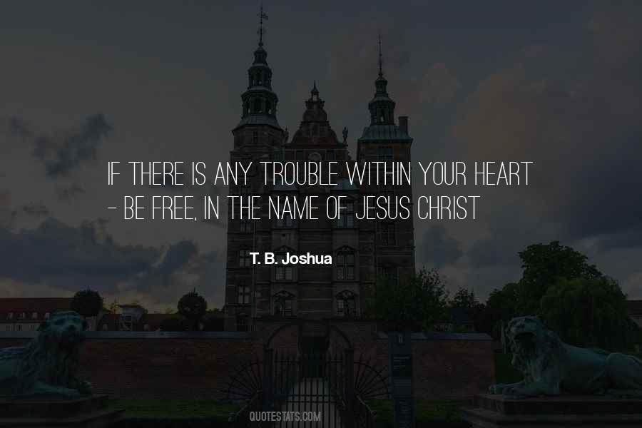 T B Joshua Quotes #540363