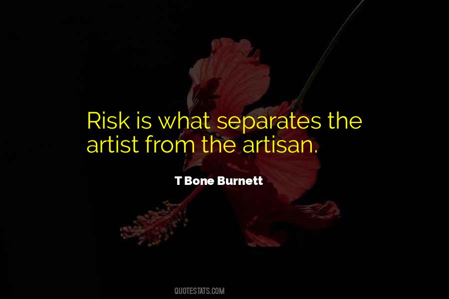 T Bone Burnett Quotes #1185065