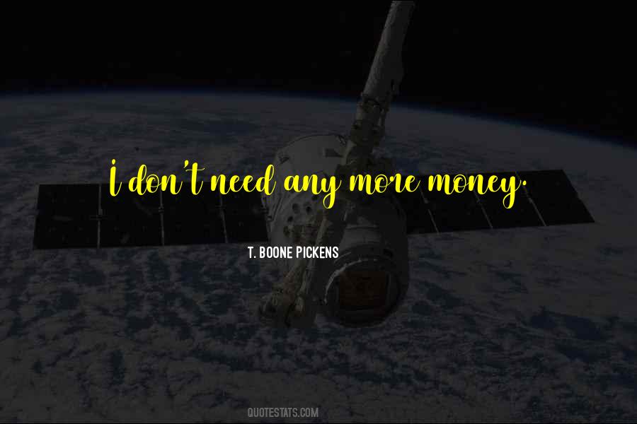 T Boone Pickens Quotes #1149839