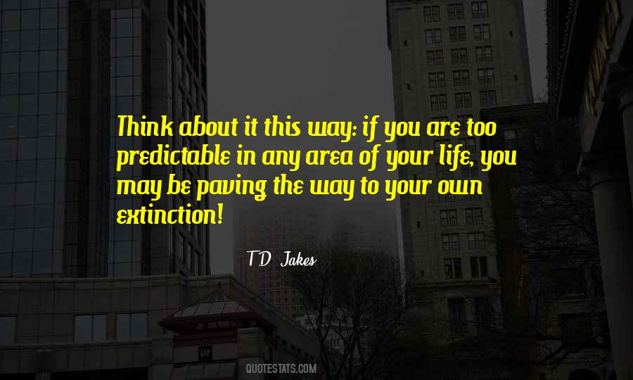 T D Jakes Quotes #126512