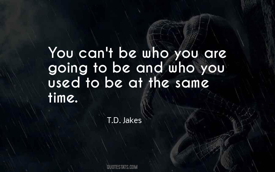 T D Jakes Quotes #161389