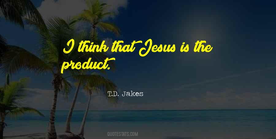 T D Jakes Quotes #240102