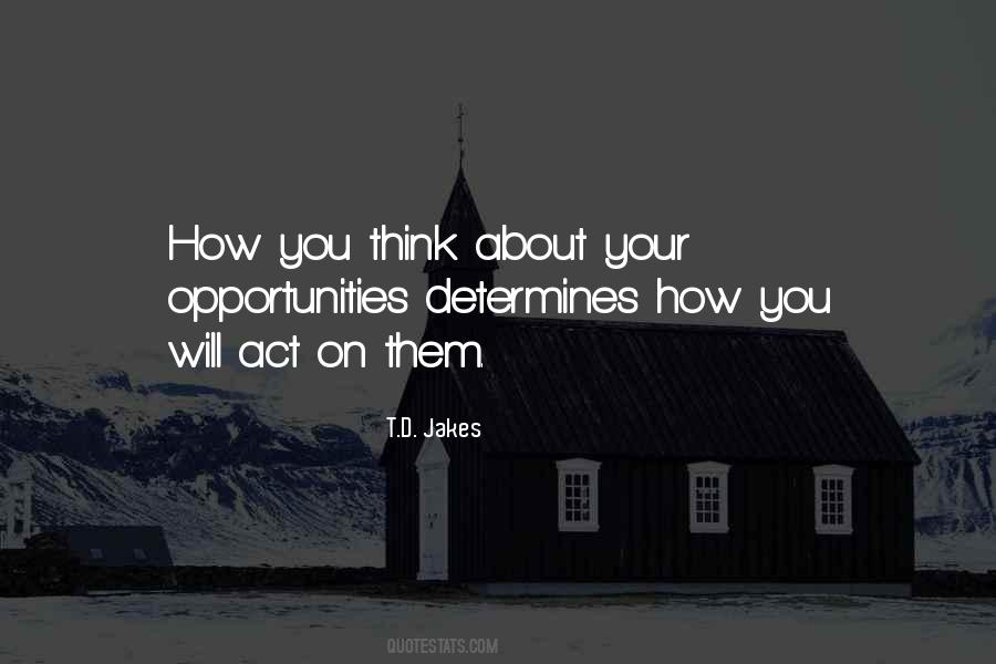 T D Jakes Quotes #367367