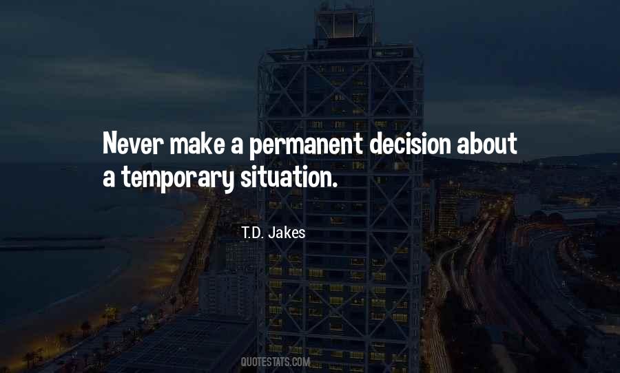 T D Jakes Quotes #643539