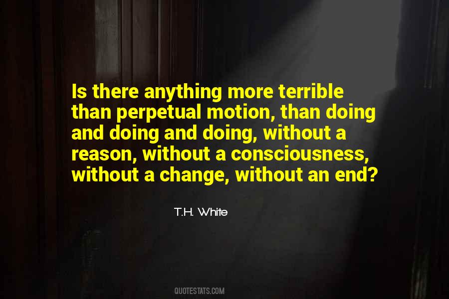 T H White Quotes #942187