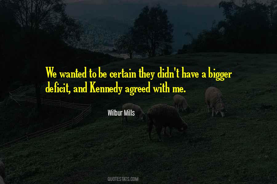 T Mills Quotes #1148704