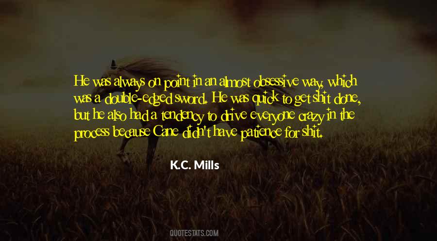 T Mills Quotes #893946