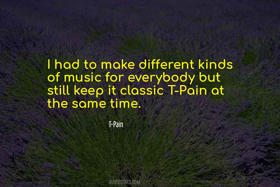 T Pain Quotes #1435494