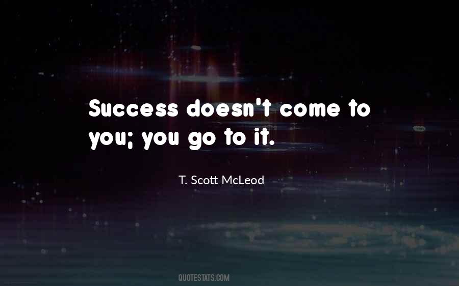 T. Scott Mcleod Quotes #1660299