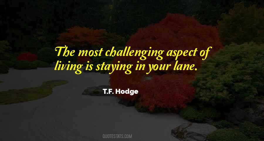 T.f. Hodge Quotes #316442