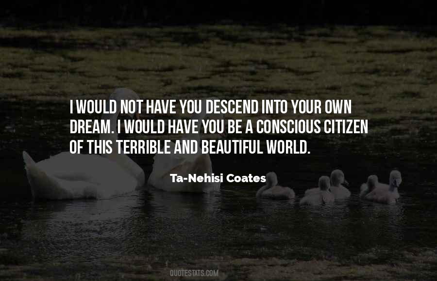 Ta Nehisi Coates Quotes #188588