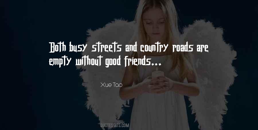 Quotes About Empty Roads #802806