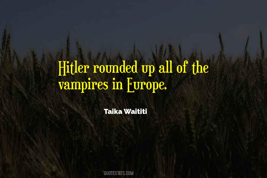 Taika Waititi Quotes #1131858