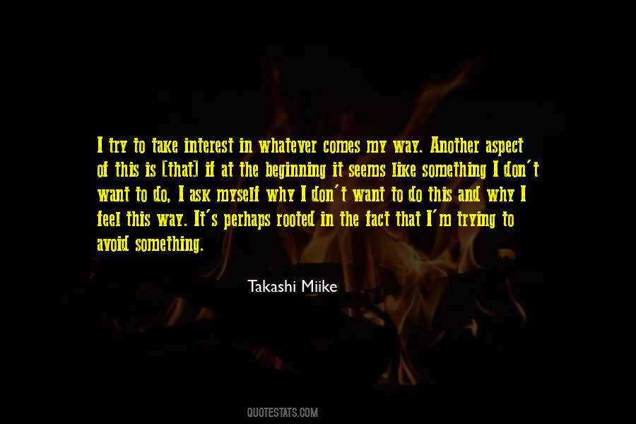 Takashi Miike Quotes #688543