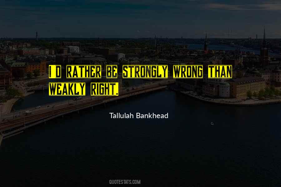 Tallulah Bankhead Quotes #1343837