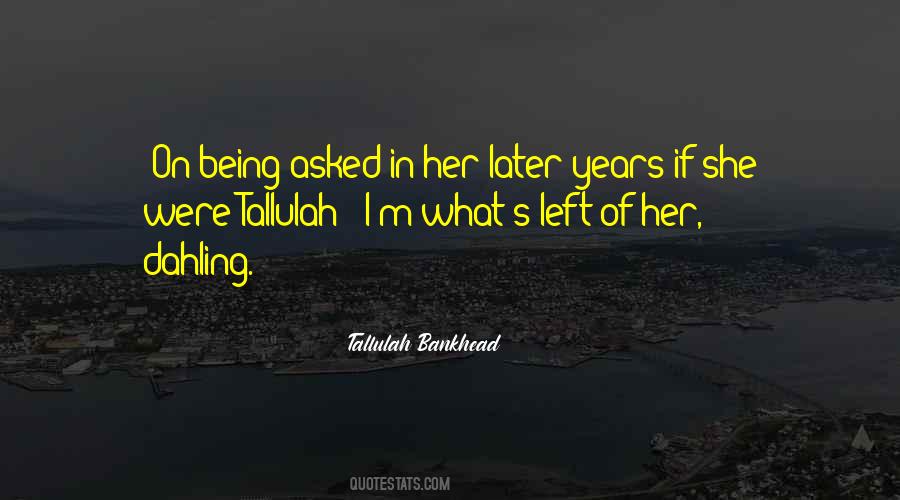 Tallulah Bankhead Quotes #1703347