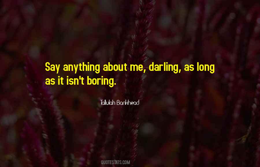 Tallulah Bankhead Quotes #494453