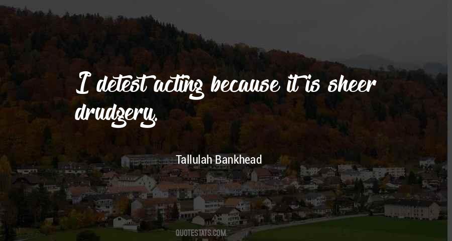 Tallulah Bankhead Quotes #559060
