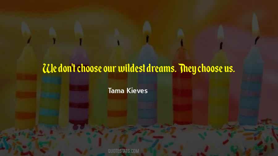 Tama Kieves Quotes #642898