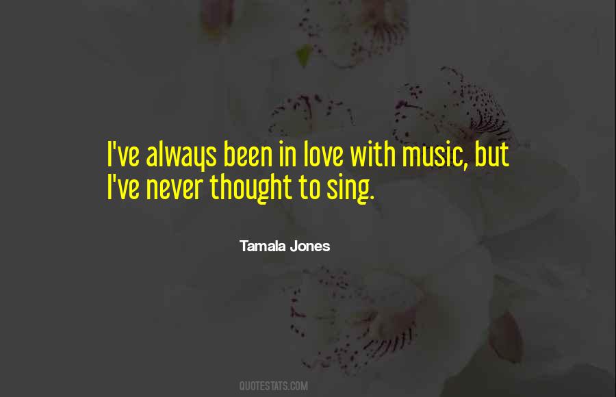 Tamala Jones Quotes #957029