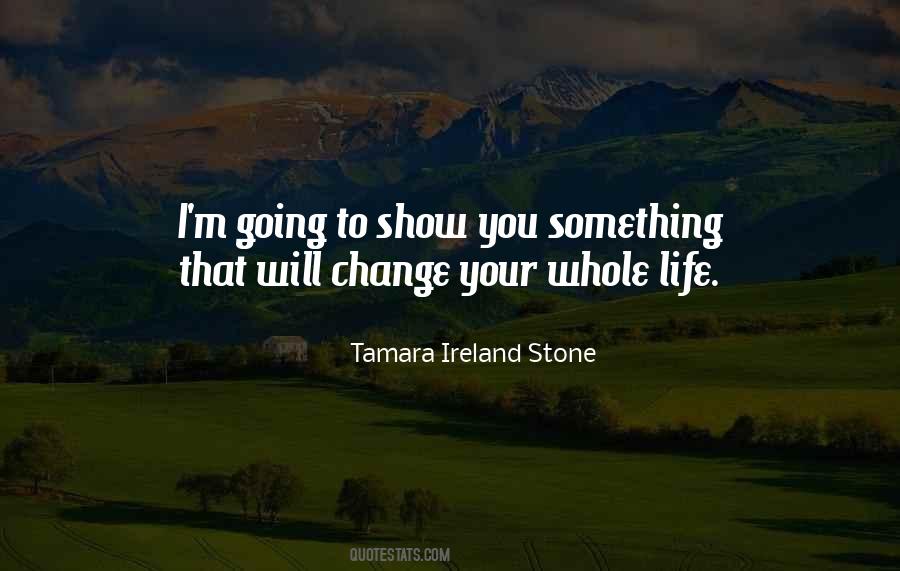 Tamara Ireland Stone Quotes #1688929